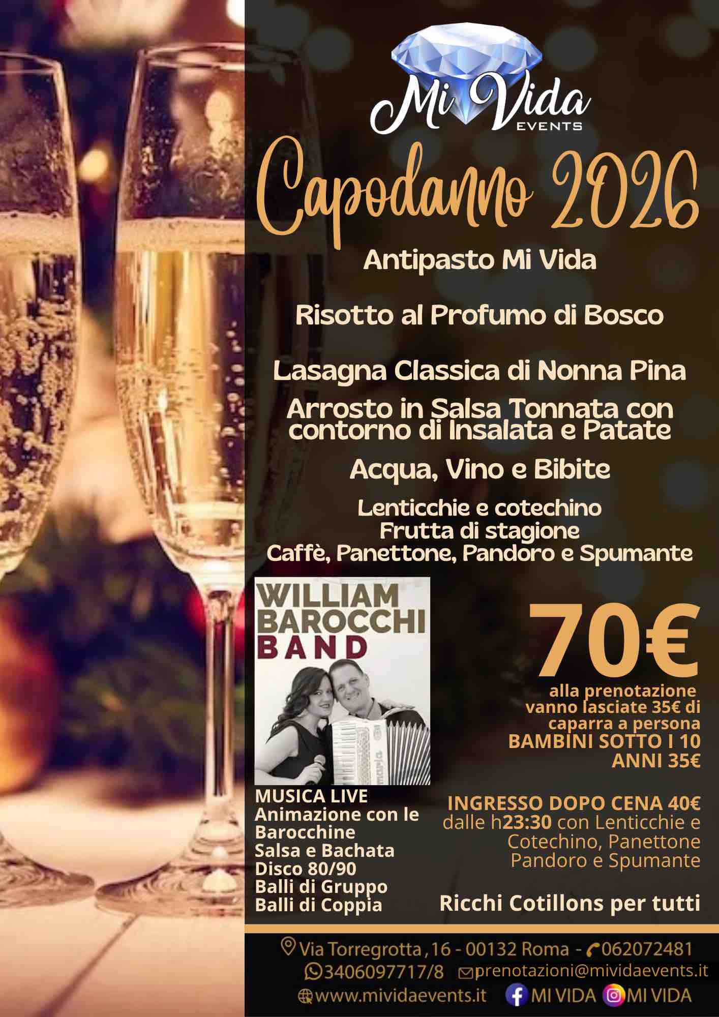 SIAMO PRONTISSIMI!!!!! SUPER CAPODANNO AL “MI VIDA EVENTS”!!!! DIVERTIMENTO ASSICURATO CON BALLI DI GRUPPO, COPPIA,SALSA,BACHATA,DISCO 80/90…….. MUSICA LIVE DELLA “WILLIAM BAROCCHI BAND” e LA MEGA ANIMAZIONE DELLE NOSTRE BAROCCHINE!!!! IL TUTTO ACCOMPAGNATO DA UNA CENA AL TOP!!! PER INFO E PRENOTAZIONI CONTATTARE: ☎️3406097717 ☎️3406097718 📮prenotazioni@mividaevents.it VI ASPETTIAMO… VIETATO MANCARE!!!!!